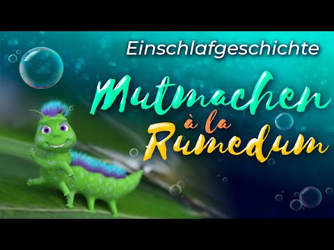 Schlafgeschichte für Kinder mit der kleinen Raupe Rumedum und seiner Freundin Ruby